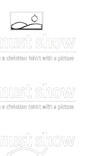 Must be a christian tshirt with a picture that reflects the theme "It must show" 
Their private time