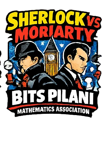 Design a piece of merchandise themed around Sherlock vs Moriarty, the campus-wide treasure
hunt orga